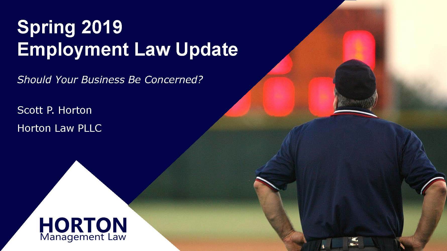 Spring 2019 Employment Law Update